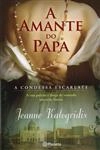 Amante Do Papa - A Condessa Escalarte, A