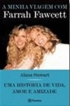 Minha Viagem Com Farrah Fawcett, A