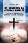 Segredos Da Medicina Popular, Os