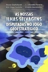 Nossas Ilhas Selvagens Disputadas No Jogo Geoestrategico, As