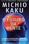 Futuro Da Mente, O