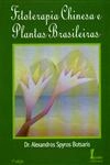 Fitoterapia Chinesa E Plantas Brasileiras