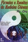 Formulas E Receitas Da Medicina Chinesa