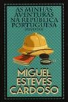 Minhas Aventuras Na Republica Portuguesa, As