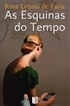 Esquinas Do Tempo, As