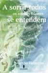Sorrir Todos Os Animais Falantes Se Entendem, A