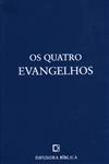 Quatro Evangelhos, Os