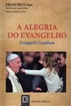 Alegria Do Evangelho, A