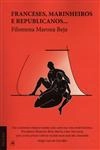 Franceses Marinheiros E Republicanos