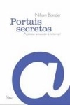 Portais Secretos Acessos Arcaicos A Internet