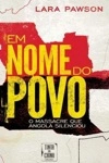 Em Nome Do Povo O Massacre Que Angola Silenciou
