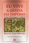 Eu Vivi A Queda Do Imperio