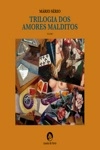 Trilogia Dos Amores Malditos