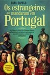 Estrangeiros Que Mandaram Em Portugal, Os