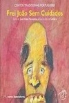 Frei Joao Sem Cuidados