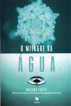 Milagre Da Agua, O