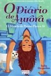 Diario De Aurora, O Vol4 - O Mundo De Pernas Para O Ar