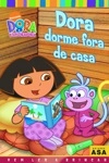 Dora Dorme Fora De Casa