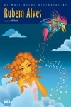 Mais Belas Historias De Rubem Alves, As