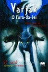 Varjak O Fora-da-lei