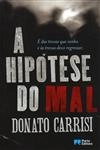 Hipotese Do Mal, A