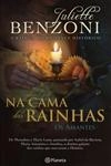 Na Cama Das Rainhas Os Amantes