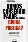 Vamos Conseguir Pagar A Nossa Divida Publica