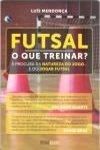 Futsal Como Treinar