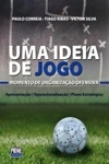 Ideia De Jogo, Uma