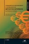 Problematica Do Reconhecimento E Contabilizacao Dos Impostos Diferidos, A