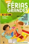 Novas Ferias Grandes 6 Ano Para 7 Ano