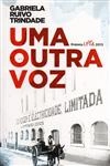 Outra Voz, Uma