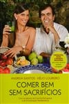 Comer Bem Sem Sacrificios