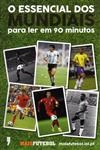 Essencial Dos Mundiais Para Ler Em 90 Minutos, Os