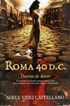 Roma 40 Dc Destino De Amor