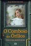 Comboio Dos Orfaos, O