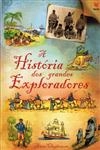 Historia Dos Grandes Exploradores, A