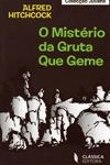 Misterio Da Gruta Que Geme, O
