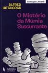 Misterio Da Mumia Sussurante, O