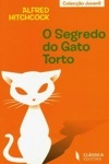 Segredo Do Gato Torto, O