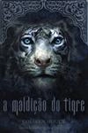 Saga Do Tigre, A Vol1 - A Maldicao Do Tigre