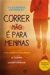 Correr Nao E Para Meninas
