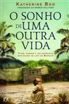 Sonho De Uma Outra Vida, O