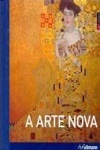 Arte Nova, A