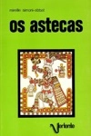 Astecas, Os