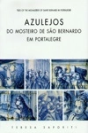 Azulejos Do Mosteiro De Sao Bernardo Em Portalegre