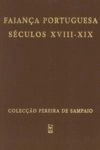 Faianca Portuguesa Seculos Xviii-xix