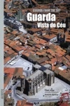 Guarda Vista Do Ceu / Guarda From The Sky