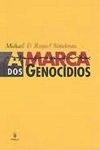 Marca Dos Genocidios, A