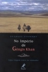 No Imperio De Gengis Khan Uma Viagem Entre Os Nomadas